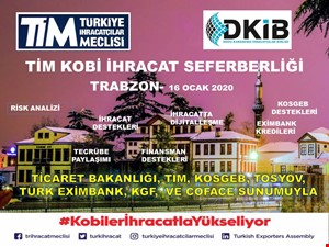 2020/02 Trabzon'da Düzenlenecek TİM- KOBİ İhracat Seferberliği Programı Hk.